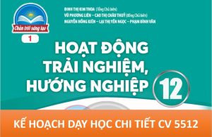 Read more about the article Kế hoạch dạy học HĐTN HN 12 chi tiết CV 5512