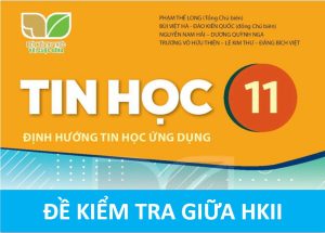 Đề kiểm tra Giữa HKII Tin 11 KNTT