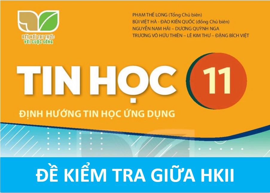 Đề kiểm tra Giữa HKII Tin 11 KNTT